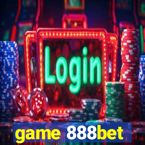 game 888bet